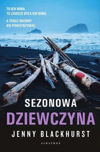 Sezonowa dziewczyna - Jenny Blackhurst - ebook + audiobook + książka