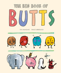 The Big Book of Butts - Manzano Eva - ebook