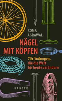 Nägel mit Köpfen - Agrawal Roma - ebook