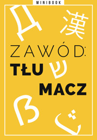 Zawód: tłumacz. Minibook -  - ebook