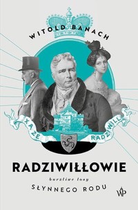 Radziwiłłowie - Witold Banach - ebook + książka