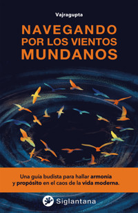 Navegando por los vientos mundanos - Vajragupta - ebook
