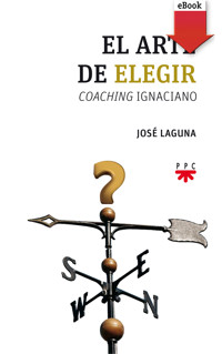 El arte de elegir - José Laguna Matute - ebook
