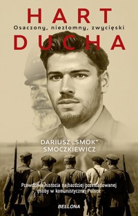 Hart ducha. Osaczony, niezłomny, zwycięski - Dariusz Smoczkiewicz - książka