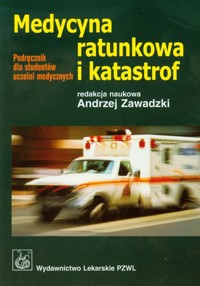 Medycyna ratunkowa i katastrof -  - książka