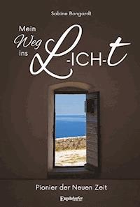 Mein Weg ins L-ICH-T - Sabine Bongardt - ebook