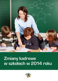 Zmiany kadrowe w szkołach w 2014 roku - Dwojewski Dariusz, Rumik Agnieszka - książka