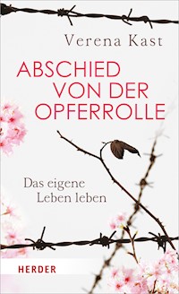 Abschied von der Opferrolle - Verena Kast - ebook