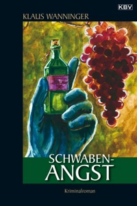 Schwaben-Angst - Klaus Wanninger - ebook
