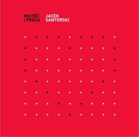 Miłość i praca - Jacek Santorski - książka