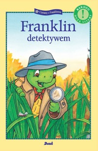 Czytamy z Franklinem. Franklin detektywem - Paulette Bourgeois - książka