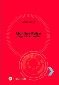 Martins Reise - Tobias Wittig - ebook