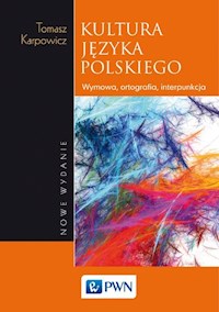 Kultura języka polskiego - Karpowicz Tomasz - książka