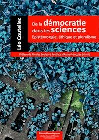 De la démocratie dans les sciences - Léo Coutellec - ebook