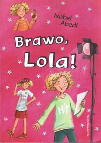 Brawo, Lola! - Isabel Abedi - ebook