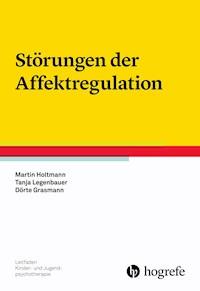 Störungen der Affektregulation - Martin Holtmann - ebook