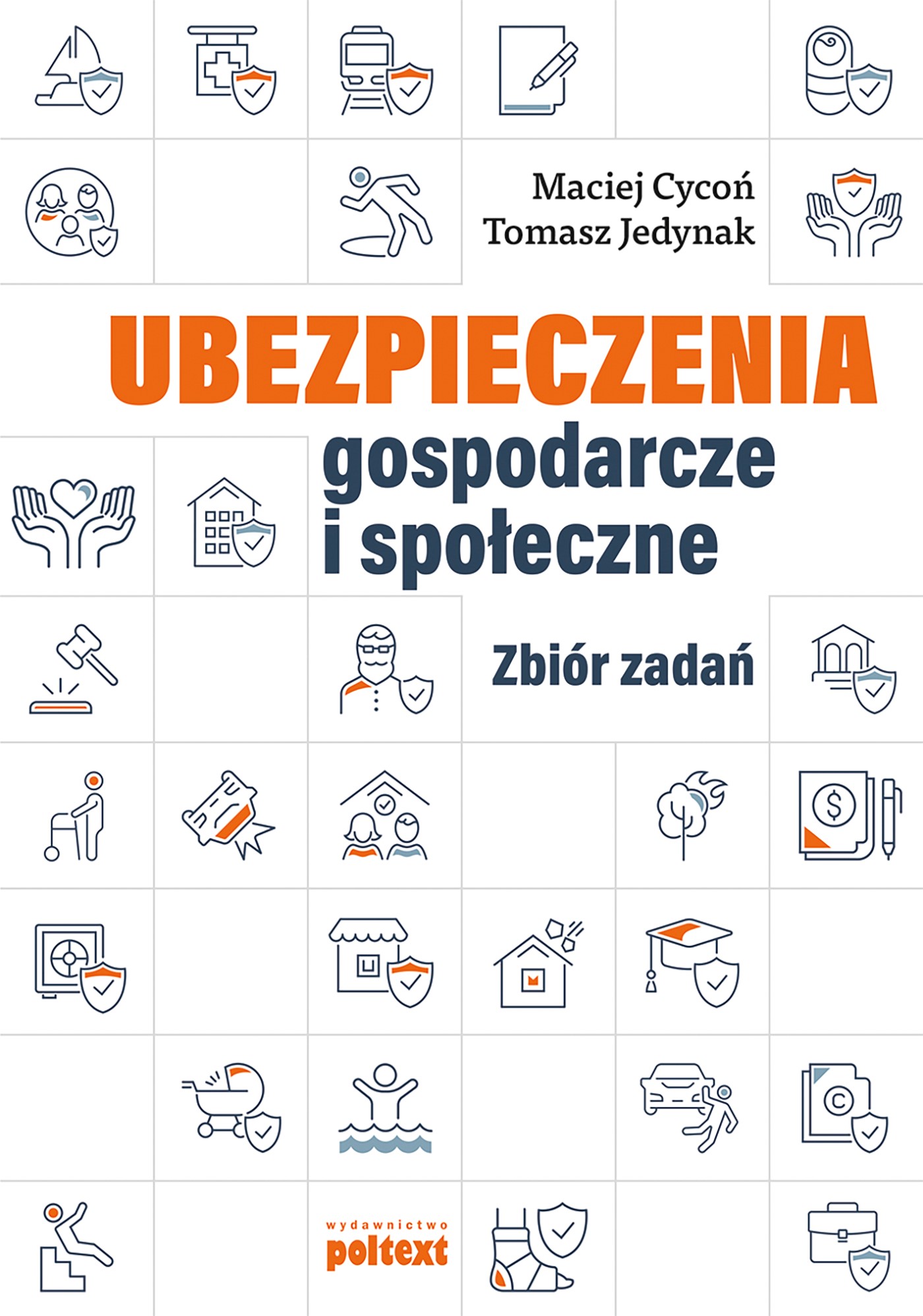 Okładka:Ubezpieczenia gospodarcze i społeczne. Zbiór zadań 