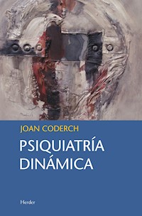 Psiquiatría dinámica - Joan Coderch - ebook