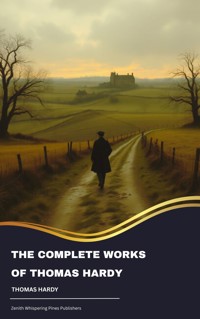 The Complete Works of Thomas Hardy - Thomas Hardy - ebook