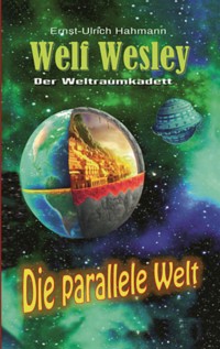 Welf Wesley - Der Weltraumkadett - Hahmann Ernst-Ulrich - ebook