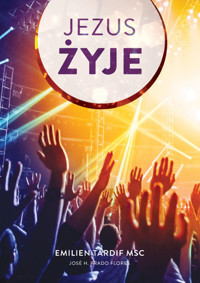 Jezus żyje cz. 1 - o. Emilien Tardif MSC, José H. Prado Flores - ebook