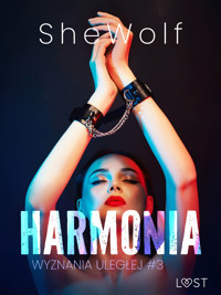 Wyznania uległej #3: Harmonia – seria erotyczna BDSM - – Shewolf - ebook