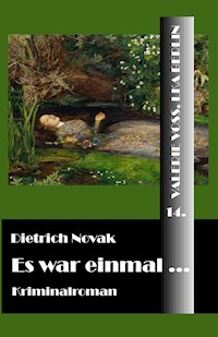 Es war einmal ... - Dietrich Novak - ebook