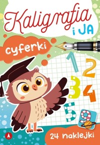 Kaligrafia i ja. Cyferki - Zofia Zabrzeska - książka