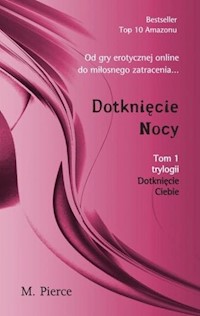 Dotknięcie nocy Tom 1 - M. Pierce - książka