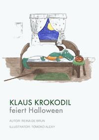 Klaus Krokodil feiert Halloween - Reina de Brun - ebook