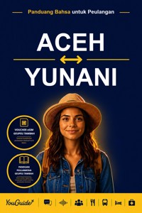The Language Guide for Travelers - Acehnese to Greek - YouGuide - ebook