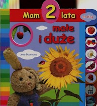 Mam 2 lata małe i duże - Boumans Lieve - książka