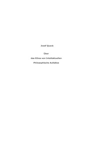 Über das Ethos von Intellektuellen - Josef Quack - ebook