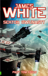 Szpital kosmiczny (5). Sektor dwunasty - James White - ebook