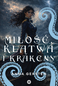 Miłość, klątwa i krakeny - Anna Gersten - ebook