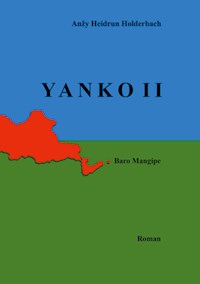 Yanko II - Anzy Heidrun Holderbach - ebook