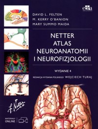 Atlas neuroanatomii i neurofizjologii Nettera - M. O`Banion - książka