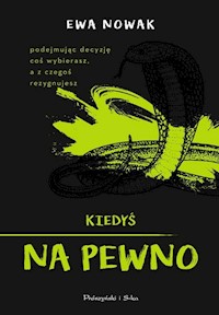 Kiedyś na pewno - Ewa Nowak - książka