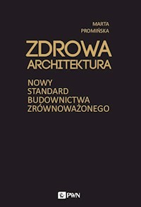 Zdrowa architektura - Promińska Marta - książka