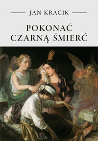 Pokonać czarną śmierć - Kracik Jan - książka