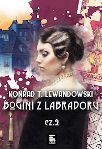 Bogini z labradoru - Konrad T. Lewandowski - ebook + audiobook