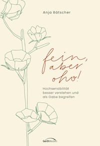 Fein, aber oho! - Anja Bätscher - ebook