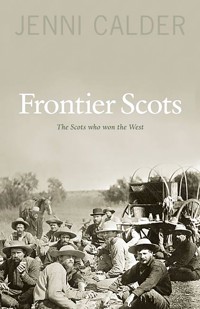 Frontier Scots - Jenni Calder - ebook