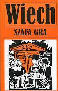 Opowiadania powojenne Tom 6 Szafa gra - Wiech Wiechecki Stefan - książka