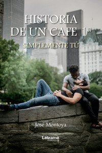 Historia de un café - José Montoya - ebook
