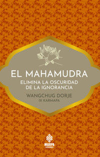 El mahamudra - Wangchug Dorje - ebook