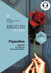 Pigmalion. Angielski z George’em Bernardem Shaw. - Bernard Shaw, Frank Ilya - książka