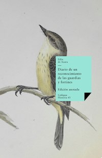 Diario de un reconocimiento de las guardias y fortines - Félix de Azara - ebook