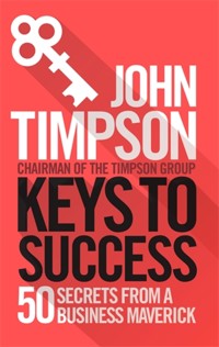 Keys to Success - John Timpson - ebook