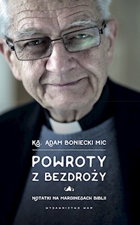 Powroty z bezdroży - ks. Adam Boniecki - ebook